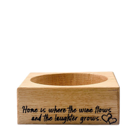 Home is Where The Wine Flows Oak Bottle Coaster - Selbrae House
